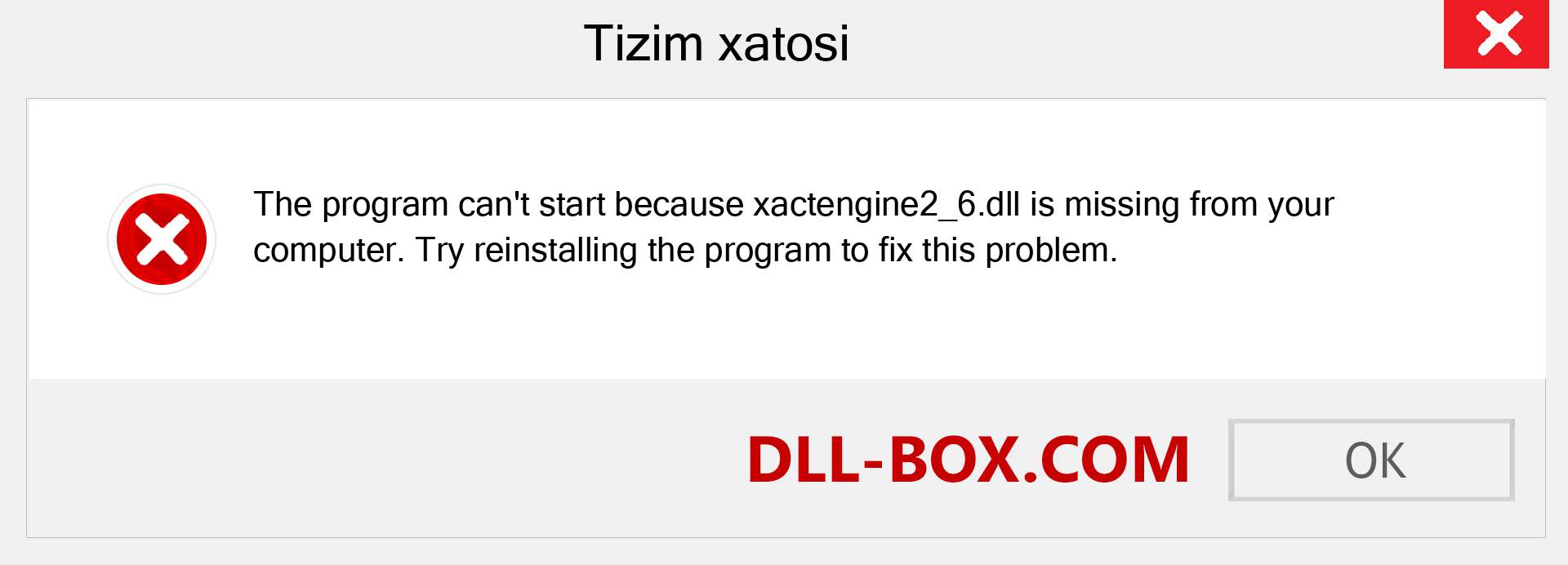 xactengine2_6.dll fayli yo'qolganmi?. Windows 7, 8, 10 uchun yuklab olish - Windowsda xactengine2_6 dll etishmayotgan xatoni tuzating, rasmlar, rasmlar